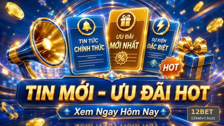 Hồ Sơ Tình Huống Khuyến Mãi 12BET Tại 12betvn.buzz: Kế Hoạch Có Trách Nhiệm Qua Góc Kiểm Chứng Tên Miền, Lập Kế Hoạch Nghỉ Giải Lao Và Sử Dụng Công Cụ Tự Giới Hạn – góc kiểm chứng theo tên miền