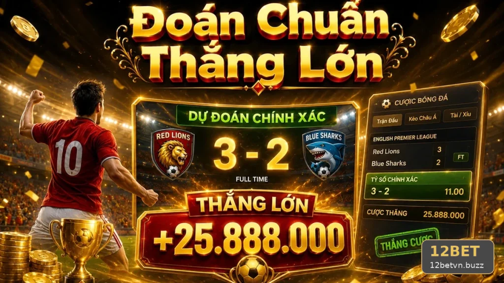 12BET Phân Tích Thể Thao Và Tỷ Số Trận Đấu: Đọc Dữ Liệu Trước Trận, Tách Dữ Kiện Khỏi Cảm Tính – Năm Sai Lầm Khi Đọc Chi Tiết Giao Diện Qua Góc Kiểm Chứng Theo Tên Miền 12betvn.buzz