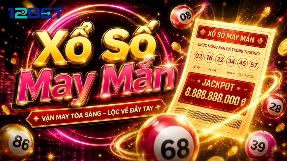 Xổ Số 12BET: Đọc Chi Tiết Giao Diện Vé Số, Kết Quả Và Cách Kiểm Tra Thông Tin – Quản Lý Thời Gian Theo Dõi Kỳ Quay Qua Góc Kiểm Chứng Theo Tên Miền 12betvn.buzz