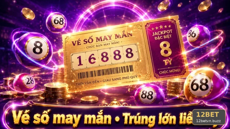 Xổ Số 12BET: Đọc Chi Tiết Giao Diện Vé Số, Kết Quả Và Cách Kiểm Tra Thông Tin – Góc Kiểm Chứng Theo Tên Miền 12betvn.buzz