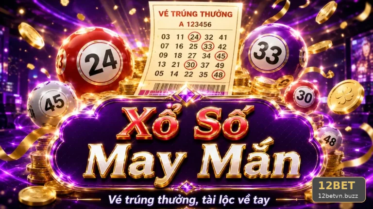 Xổ Số 12BET Tại 12betvn.buzz: Kế Hoạch Có Trách Nhiệm Qua Góc Kiểm Chứng Vé Số, Kết Quả Và Trách Nhiệm Cá Nhân – góc kiểm chứng theo tên miền